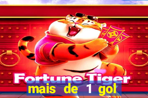 mais de 1 gol estrela bet